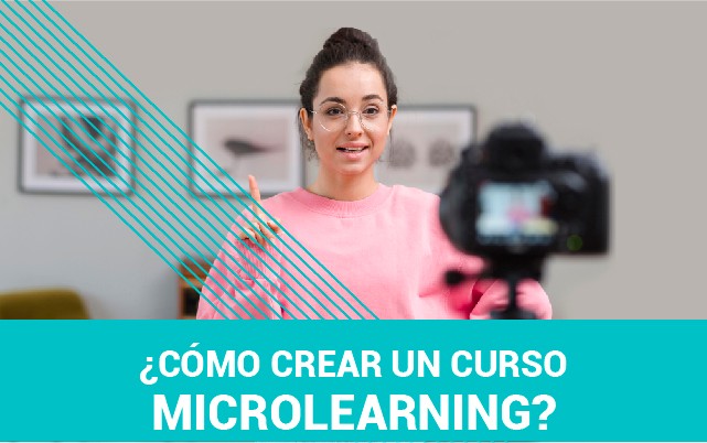 ¿Cómo crear un curso microlearning?